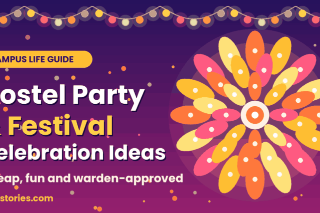 Hostel party festival celebration ideas